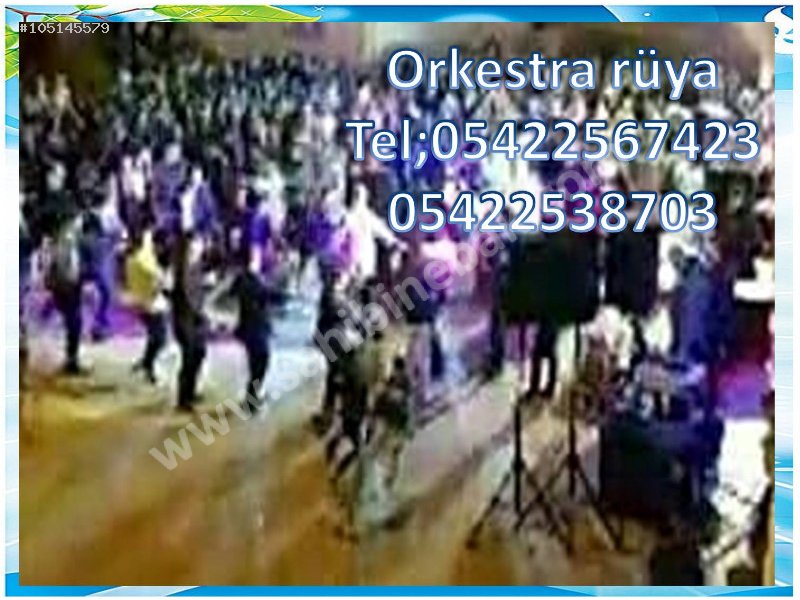 Denizlideki düğünlerde orkestralar arayanlar tavas güney nazillideki orkestralar