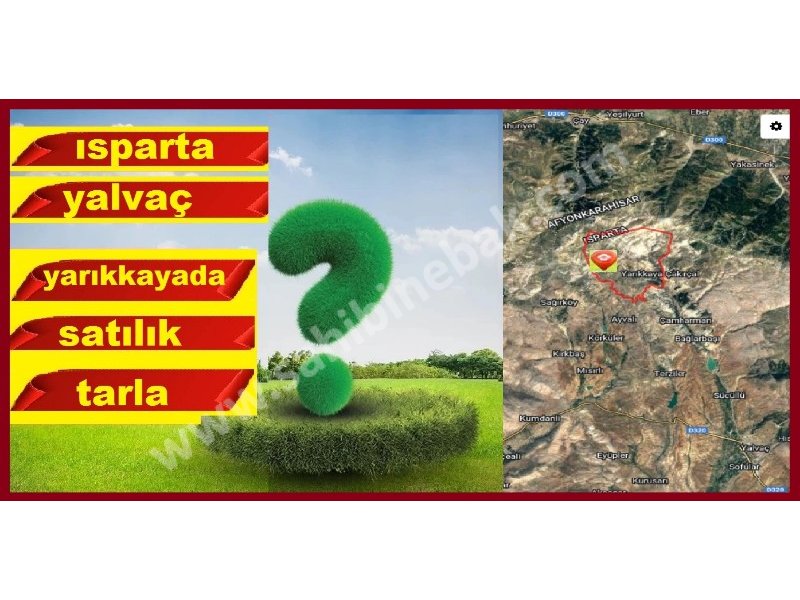 ISPARTA YALVAÇ YARIKKAYA KÖYÜNDE SATILIK 10111 M2 TARLA