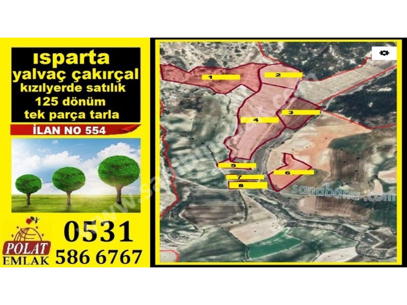 ISPARTA YALVACIN EN BÜYÜK SATILIK ARAZİSİ 125000 M2 ARAZİ