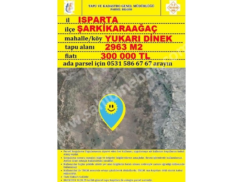 ISPARTA ŞARKİKARAAĞAÇ YUKARI DİNEK TE SATILIK 2963 M2 TARLA