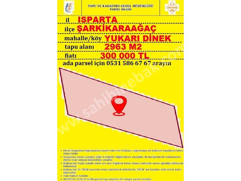 ISPARTA ŞARKİKARAAĞAÇ YUKARI DİNEK TE SATILIK 2963 M2 TARLA