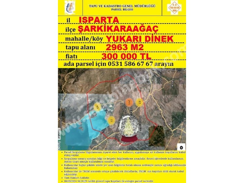 ISPARTA ŞARKİKARAAĞAÇ YUKARI DİNEK TE SATILIK 2963 M2 TARLA