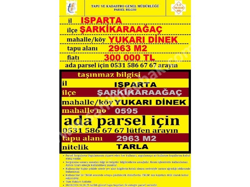 ISPARTA ŞARKİKARAAĞAÇ YUKARI DİNEK TE SATILIK 2963 M2 TARLA