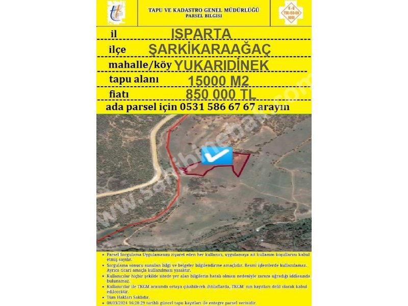 ISPARTA ŞARKİKARAAĞAÇ YUKARI DİNEK'TE SATILIK 15058 M2 TARLA