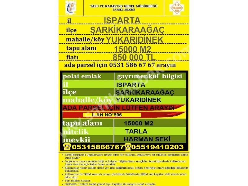 ISPARTA ŞARKİKARAAĞAÇ YUKARI DİNEK'TE SATILIK 15058 M2 TARLA