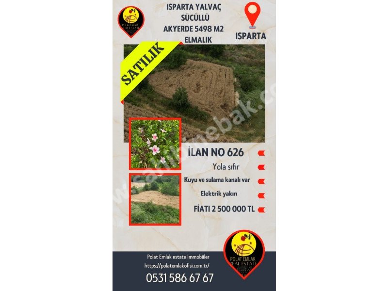 ISPARTA YALVAÇ SÜCÜLLÜ AKYER MEVKİİNDE SATILIK 5498 M2 ELMALIK