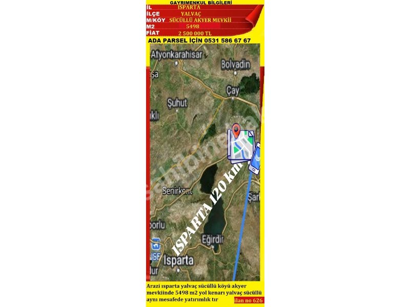 ISPARTA YALVAÇ SÜCÜLLÜ AKYER MEVKİİNDE SATILIK 5498 M2 ELMALIK