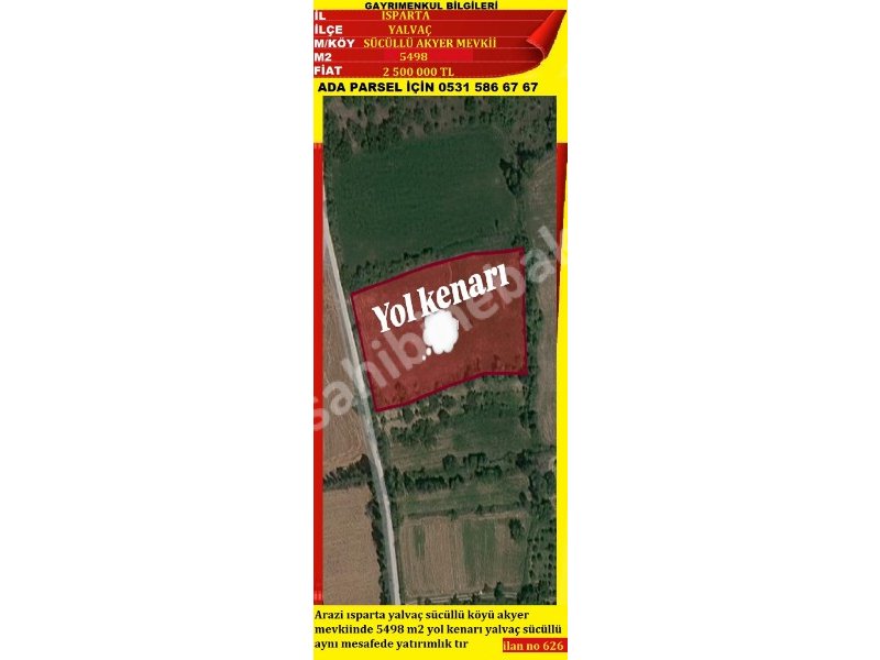 ISPARTA YALVAÇ SÜCÜLLÜ AKYER MEVKİİNDE SATILIK 5498 M2 ELMALIK