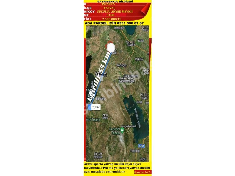 ISPARTA YALVAÇ SÜCÜLLÜ AKYER MEVKİİNDE SATILIK 5498 M2 ELMALIK