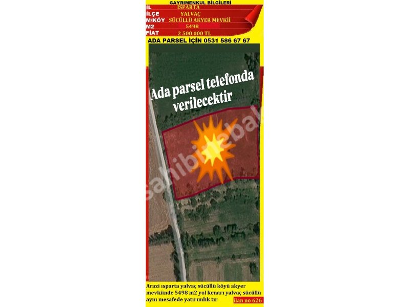 ISPARTA YALVAÇ SÜCÜLLÜ AKYER MEVKİİNDE SATILIK 5498 M2 ELMALIK