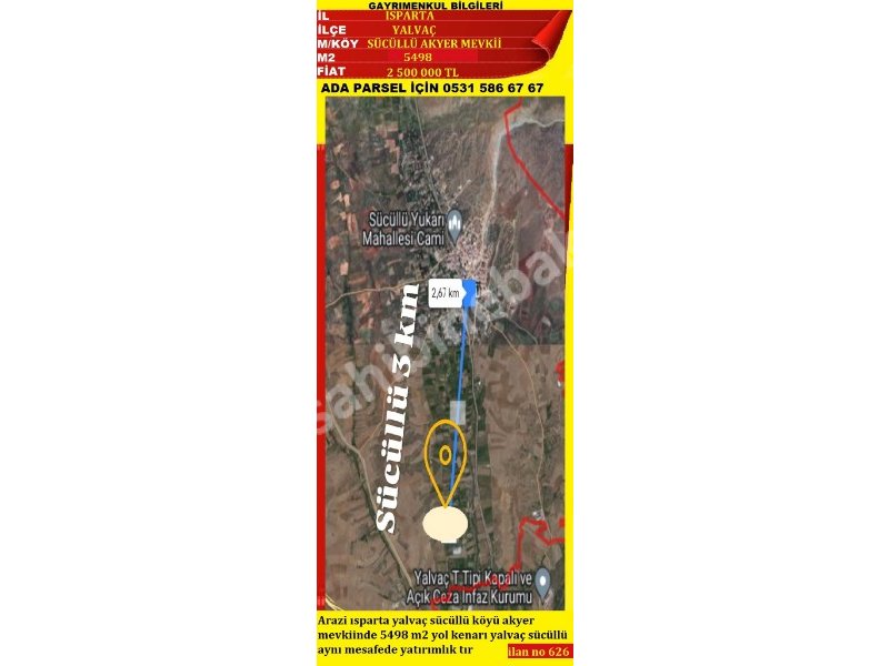 ISPARTA YALVAÇ SÜCÜLLÜ AKYER MEVKİİNDE SATILIK 5498 M2 ELMALIK