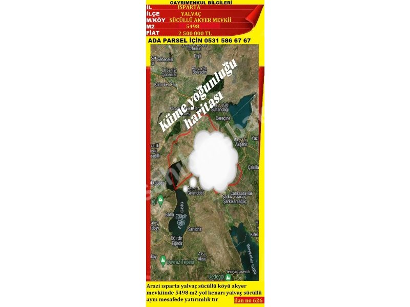 ISPARTA YALVAÇ SÜCÜLLÜ AKYER MEVKİİNDE SATILIK 5498 M2 ELMALIK