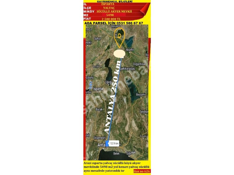 ISPARTA YALVAÇ SÜCÜLLÜ AKYER MEVKİİNDE SATILIK 5498 M2 ELMALIK