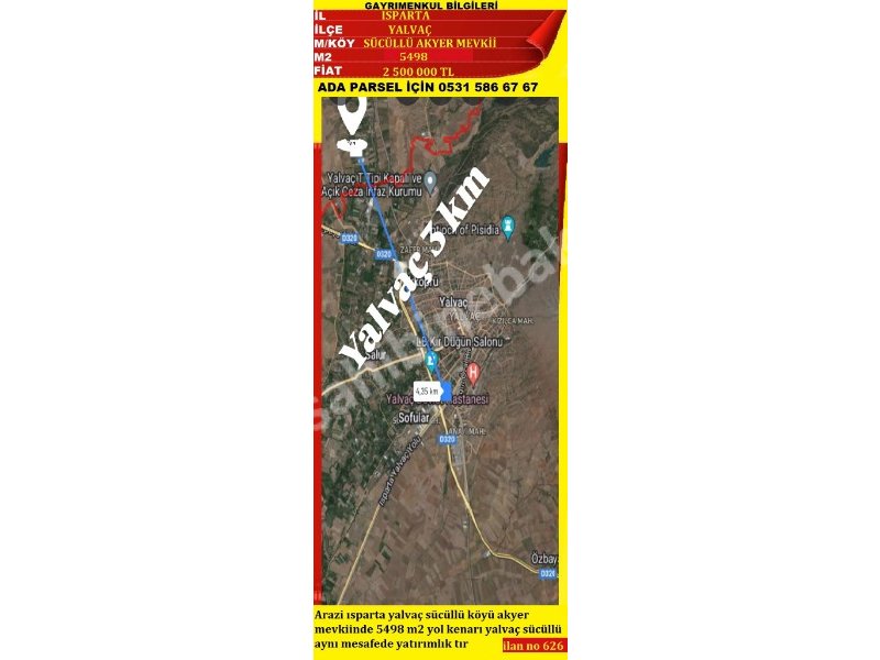 ISPARTA YALVAÇ SÜCÜLLÜ AKYER MEVKİİNDE SATILIK 5498 M2 ELMALIK
