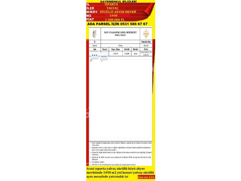 ISPARTA YALVAÇ SÜCÜLLÜ AKYER MEVKİİNDE SATILIK 5498 M2 ELMALIK