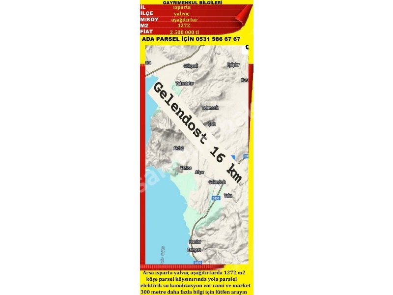 ISPARTA YALVAÇ AŞAĞ TIRTARDA SATILIK 630 bM2 GÖL MANZARALI ARSA
