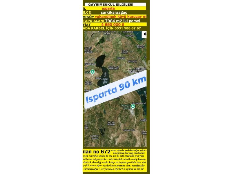 ISPARTA ŞARKİKARAAĞAÇ YUKARIDİNEK KÖYÜ KURUÇAY MEVKİİNDE SATILIK 7984 M2 BAHÇE