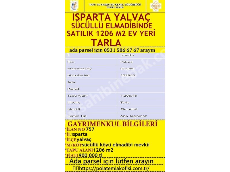 ISPARTA YALVAÇ SÜCÜLLÜ ELMADİBİNDE SATILIK 1206 M2 EVYERİ