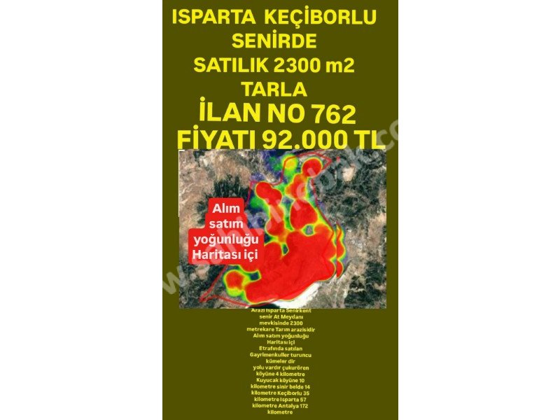ISPARTA KEÇİBORLU SENİRDE SATILIK 2300  M2 TARLA