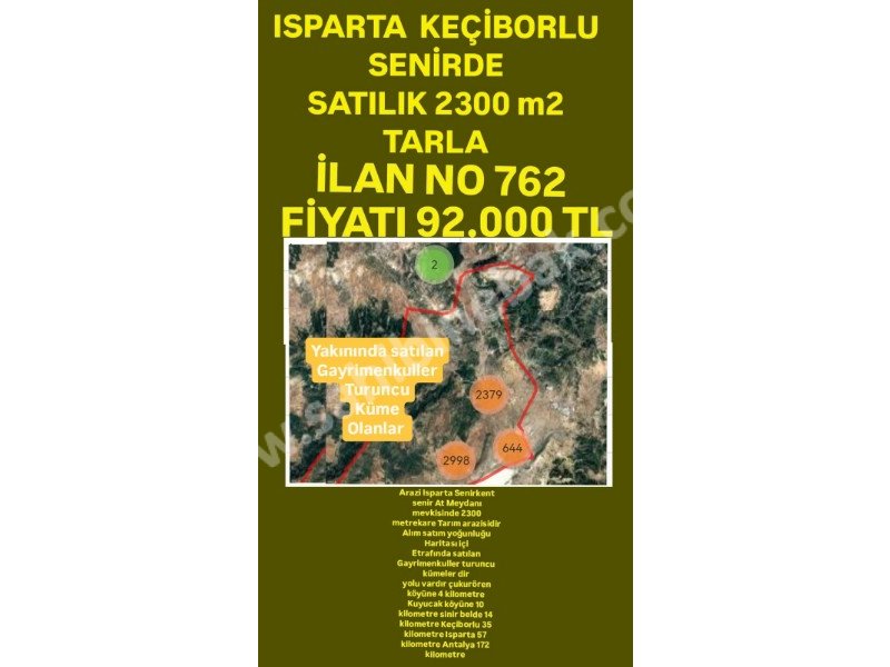 ISPARTA KEÇİBORLU SENİRDE SATILIK 2300  M2 TARLA