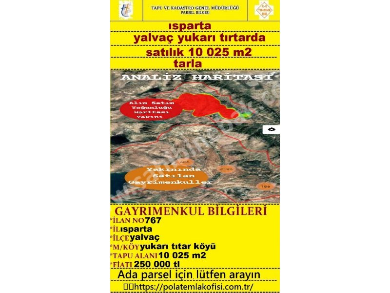 ISPARTA YALVAÇ YUKARI TIRTAR KÖYÜNDE SATILIK 10025 M2 TARLA