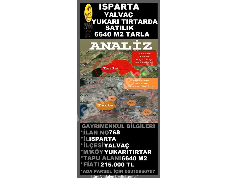 ISPARTA YALVAÇ YUKARITITARDA SATILIK 6640 M2 TARLA