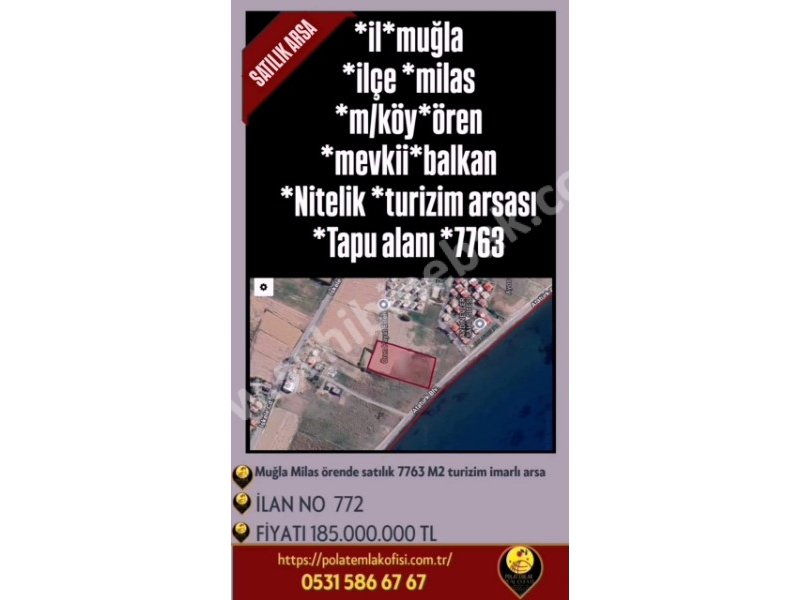 MUĞLA MİLAS ÖRENDE SATILIK 7763 M2 TURİZİM İMARLI DENİZE SIFIR ARSA
