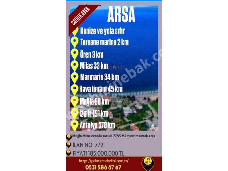 MUĞLA MİLAS ÖRENDE SATILIK 7763 M2 TURİZİM İMARLI DENİZE SIFIR ARSA