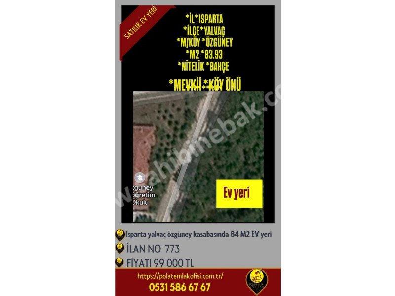 ISPARTA YALVAÇ ÖZGÜNEYDE SATILIK 84 M2 EV YERİ