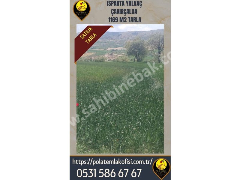 ISPARTA YALVAÇ ÇAKIRÇALDA SATILIK 1169 M2 TARLA
